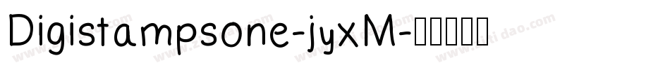 Digistampsone-jyxM字体转换