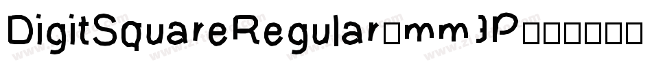 DigitSquareRegular-mm3P字体转换