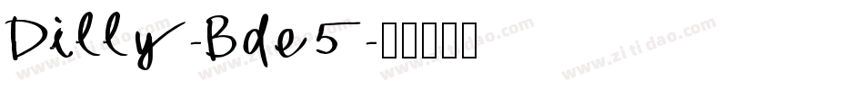 Dilly-Bde5字体转换