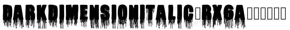 DarkDimensionItalic-rX6A字体转换