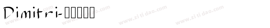 Dimitri字体转换