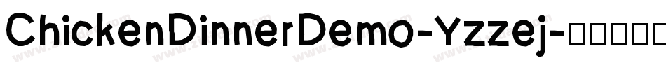 ChickenDinnerDemo-Yzzej字体转换