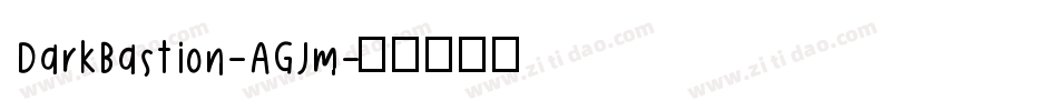 DarkBastion-AGJm字体转换