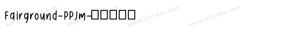 Fairground-PPJm字体转换