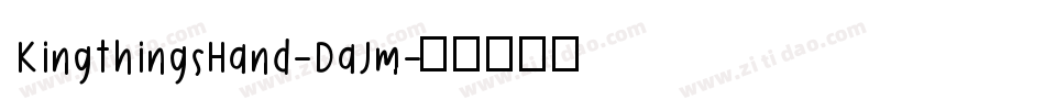 KingthingsHand-DaJm字体转换