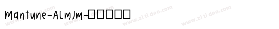 Mantune-ALmJm字体转换