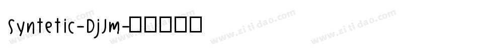 Syntetic-DjJm字体转换