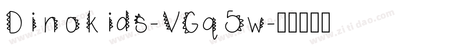 Dinokids-VGq5w字体转换