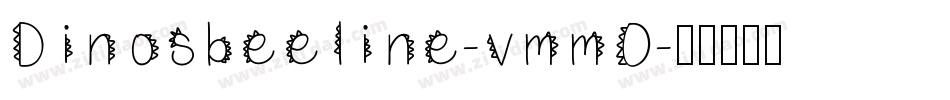 Dinosbeeline-vmmO字体转换