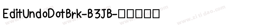EditUndoDotBrk-B3JB字体转换