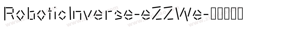 RoboticInverse-eZZWe字体转换