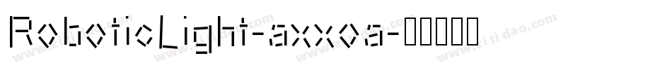 RoboticLight-axxoa字体转换