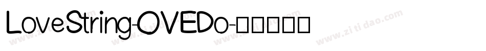 LoveString-OVEDo字体转换