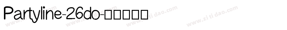 Partyline-26do字体转换