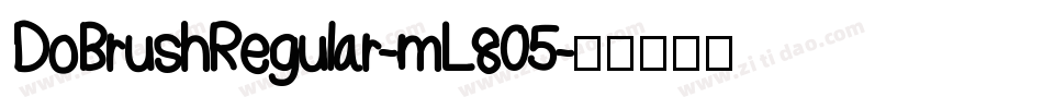 DoBrushRegular-mL805字体转换
