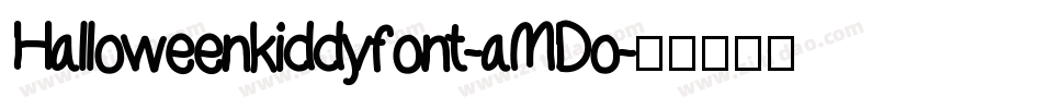 Halloweenkiddyfont-aMDo字体转换