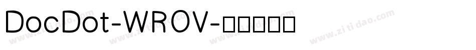 DocDot-WROV字体转换