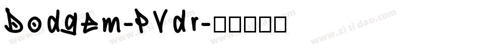 Dodgem-PVdr字体转换