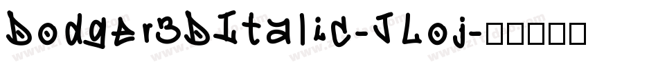 Dodger3DItalic-JLoj字体转换