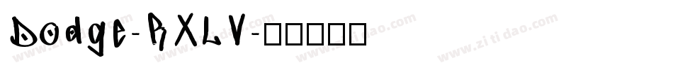 Dodge-RXLV字体转换