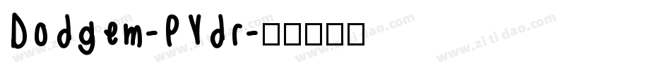 Dodgem-PVdr字体转换