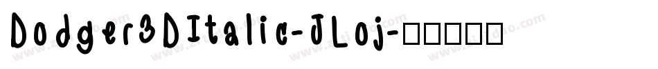Dodger3DItalic-JLoj字体转换