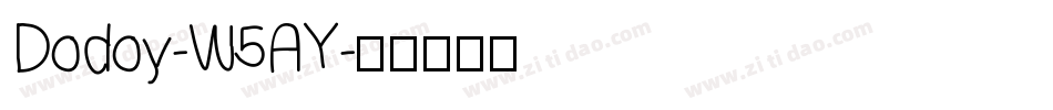 Dodoy-W5AY字体转换