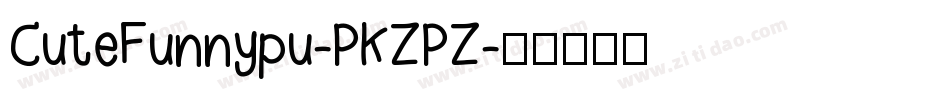 CuteFunnypu-PKZPZ字体转换