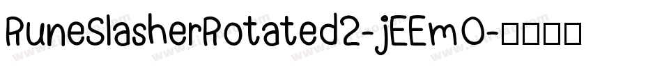 RuneSlasherRotated2-jEEmO字体转换
