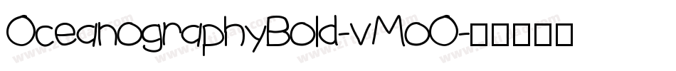 OceanographyBold-vMoO字体转换