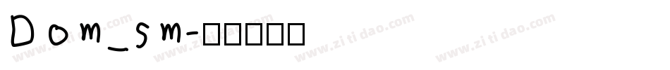 Dom_sm字体转换