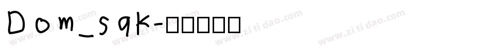 Dom_sqk字体转换
