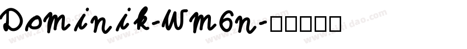 Dominik-Wm6n字体转换