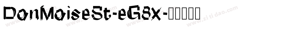 DonMoiseSt-eG8x字体转换