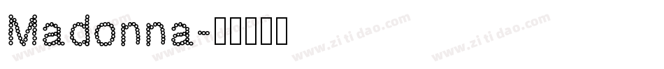 Madonna字体转换