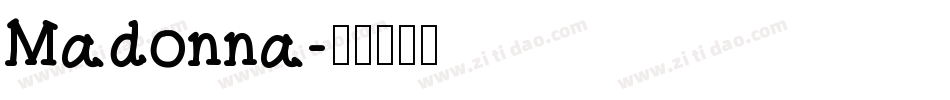 Madonna字体转换