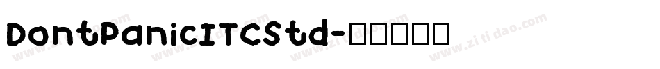 DontPanicITCStd字体转换
