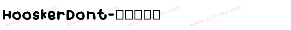 HooskerDont字体转换