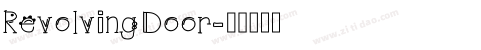 RevolvingDoor字体转换