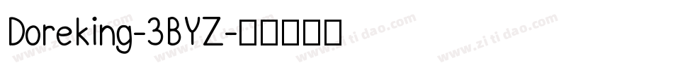 Doreking-3BYZ字体转换