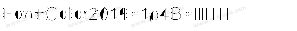 FontColor2019-1p4B字体转换