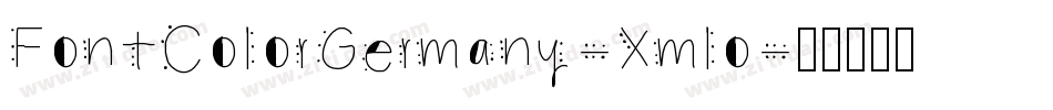 FontColorGermany-Xmlo字体转换