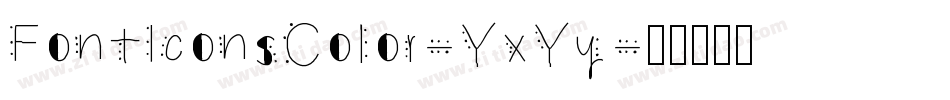 FontIconsColor-YxYy字体转换