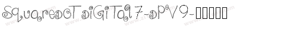 SquareDotDigital7-Dpv9字体转换
