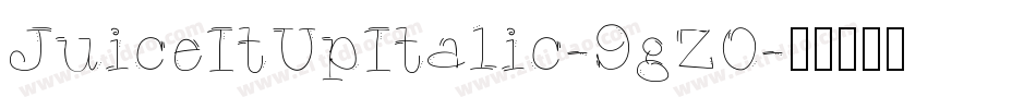 JuiceItUpItalic-9gZ0字体转换
