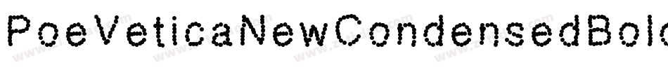 PoeVeticaNewCondensedBold-w5Mx字体转换