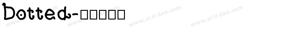 Dotted字体转换