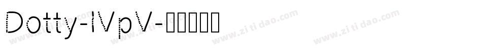 Dotty-lVpV字体转换