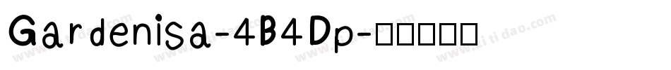 Gardenisa-4B4Dp字体转换