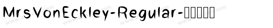 MrsVonEckley-Regular字体转换
